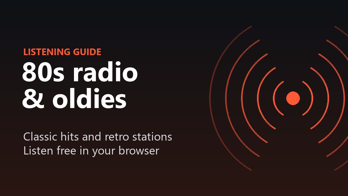 80s radio, oldies and retro stations: listen online