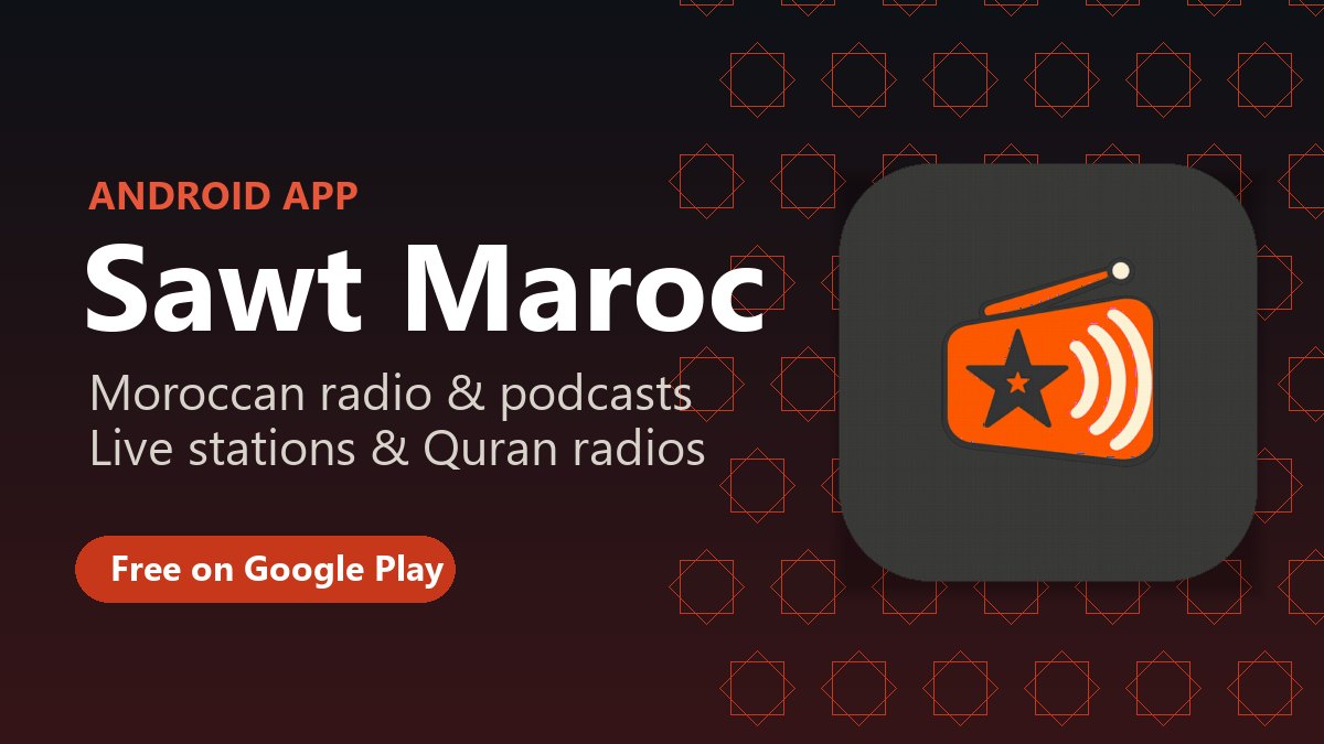 Sawt Maroc: an app for Moroccan radio and podcasts
